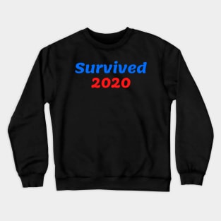 Survived 2020 Crewneck Sweatshirt